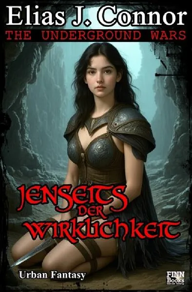 The Underground Wars / Jenseits der Wirklichkeit
