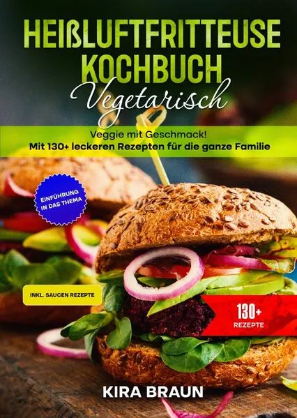 Heißluftfritteuse Kochbuch Vegetarisch