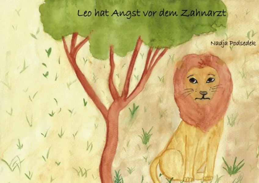 Cover: Leo hat Angst vor dem Zahnarzt