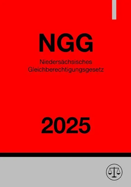 Niedersächsisches Gleichberechtigungsgesetz - NGG 2025