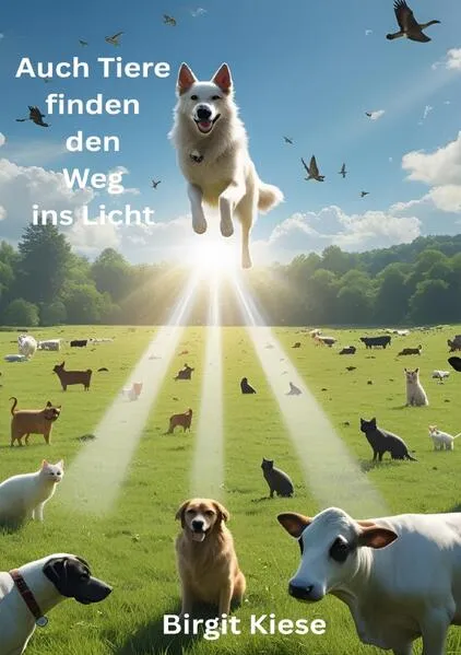 Auch Tiere finden den Weg ins Licht
