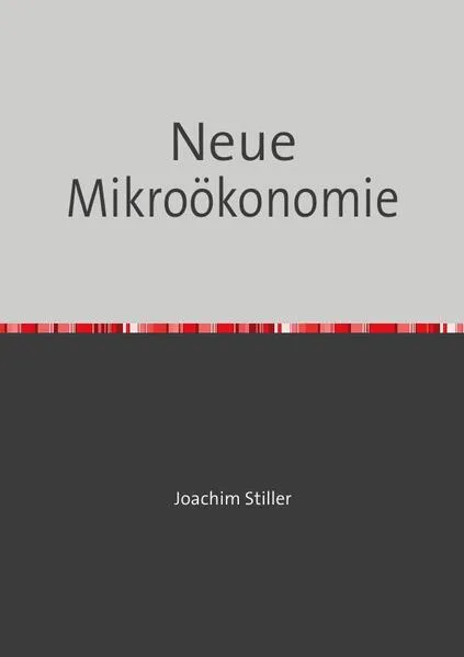 Neue Mikroökonomie