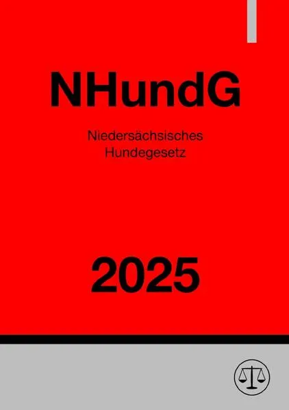 Niedersächsisches Hundegesetz - NHundG 2025