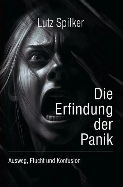 Die Erfindung der Panik