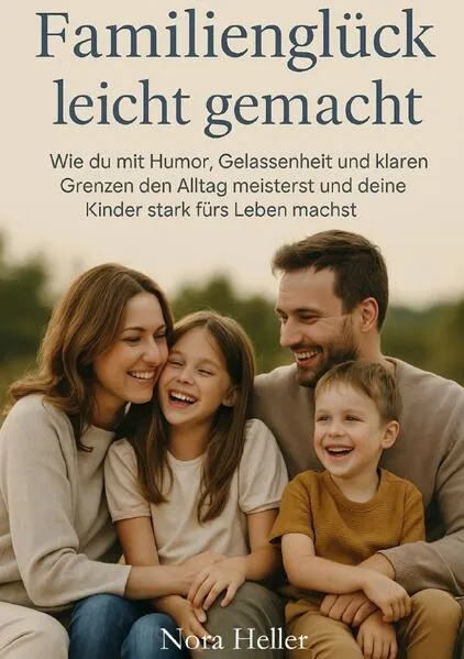 Cover: Familienglück leicht gemacht