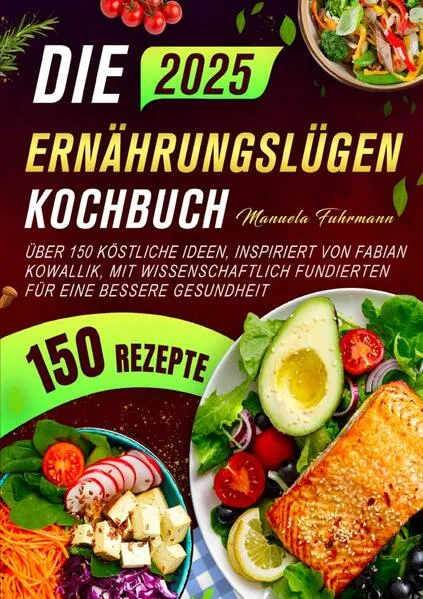 Cover: Die Ernährungslügen Kochbuch