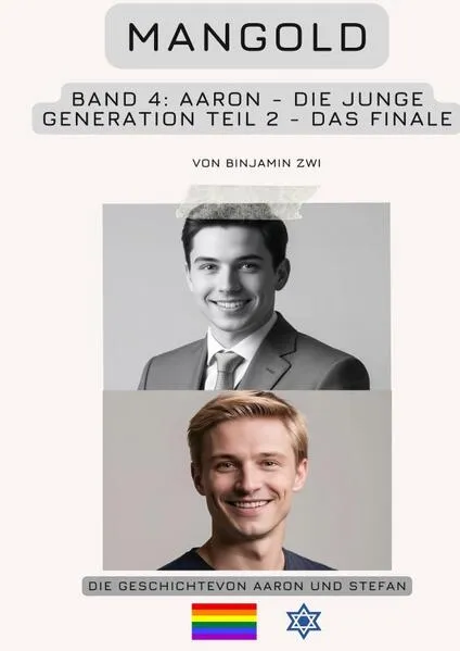 Mangold Band 4: Aaron – Die junge Generation – Teil 2 - Das Finale