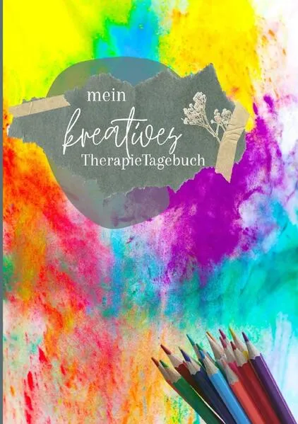 Cover: mein kreatives TherapieTagebuch