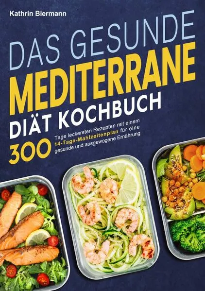 Cover: Das gesunde Mediterrane-Diät Kochbuch