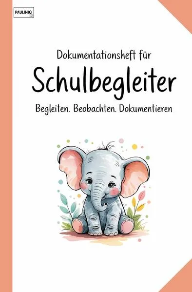 Dokumentationsheft für Schulbegleiter