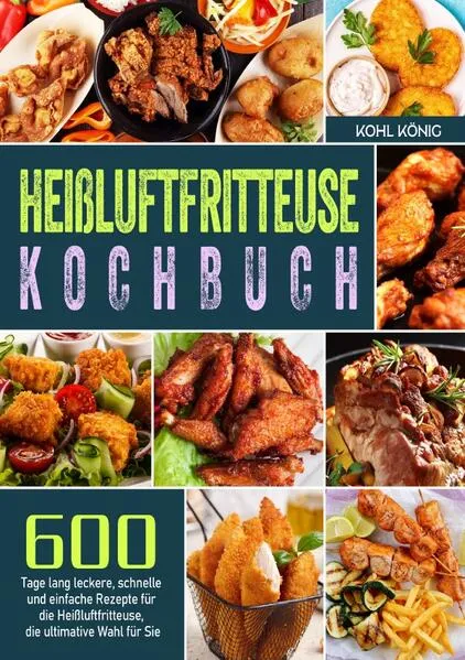Cover: Heißluftfritteuse Kochbuch