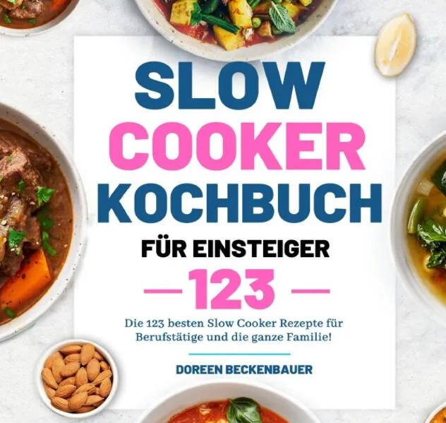 Cover: Slow Cooker Kochbuch für Einsteiger