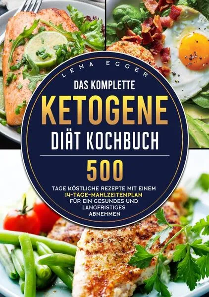 Cover: Das komplette Ketogene -Diät Kochbuch