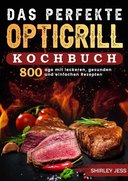 Cover: Das perfekte Optigrill-Kochbuch