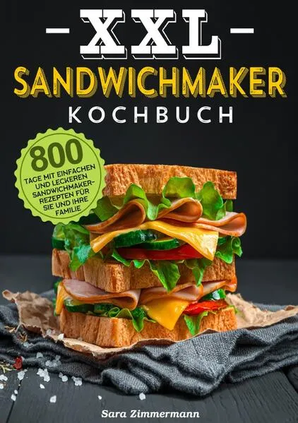 Cover: XXL Sandwichmaker Kochbuch