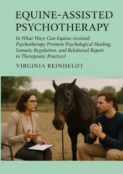 Equine-Assisted Psychotherapy