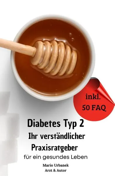 Cover: Diabetes Typ 2 - Ihr verständlicher Praxisratgeber für ein gesundes Leben