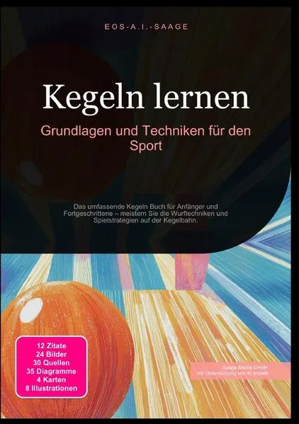 Cover: Kegeln lernen: Grundlagen und Techniken für den Sport