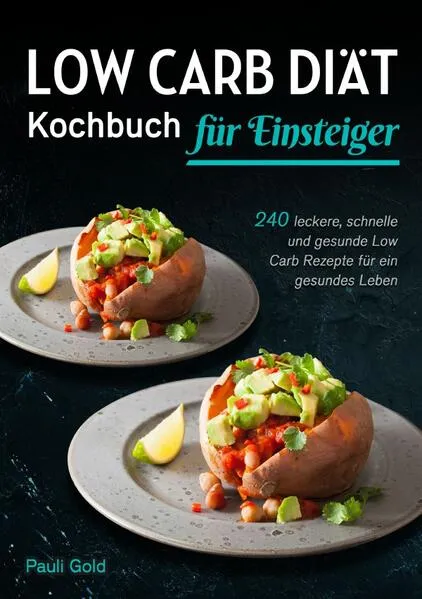 Cover: Low Carb Diät Kochbuch für Einsteiger