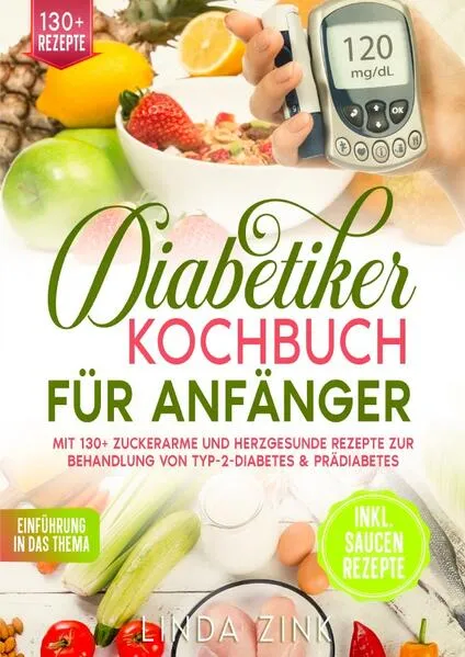 Diabetiker Kochbuch für Anfänger