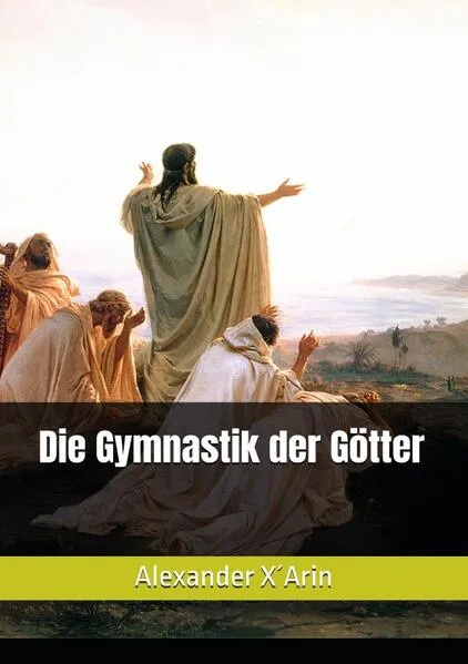Cover: Die Gymnastik der Götter