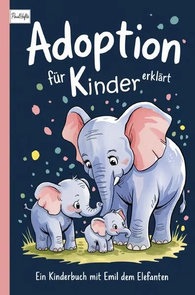 Cover: Adoption für Kinder erklärt