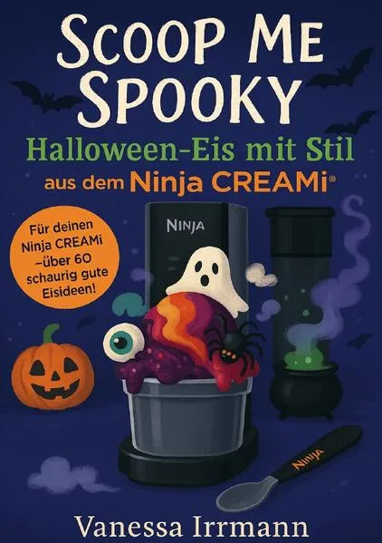 Cover: Scoop Me Spooky – Halloween-Eis mit Stil aus dem Ninja Creami®
