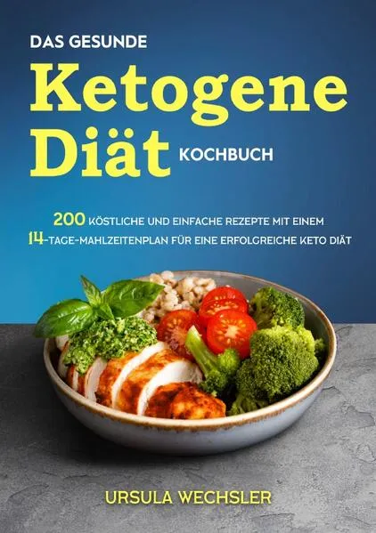 Cover: Das gesunde Ketogene -Diät Kochbuch