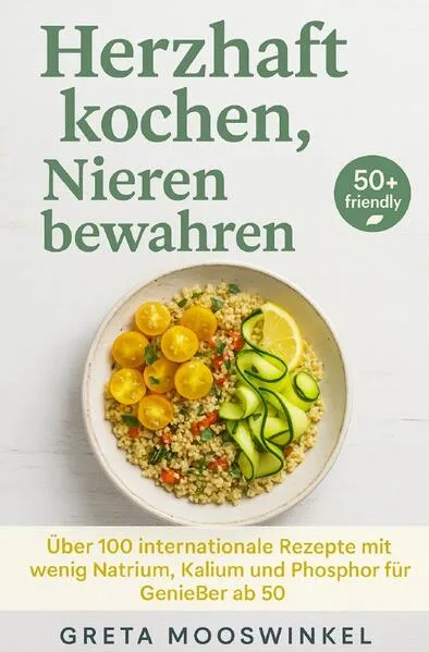 Cover: Kochbücher / Herzhaft kochen, Nieren bewahren