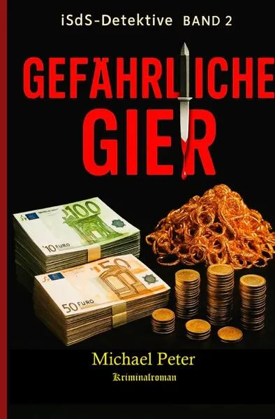 iSdS-Detektive / Gefährliche Gier