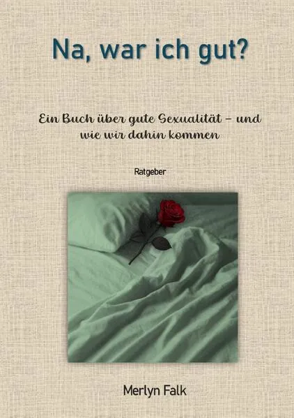 Cover: Na, war ich gut?