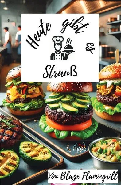 Heute gibt es - Strauß