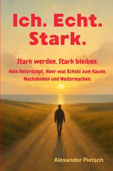Ich. Echt. Stark.
