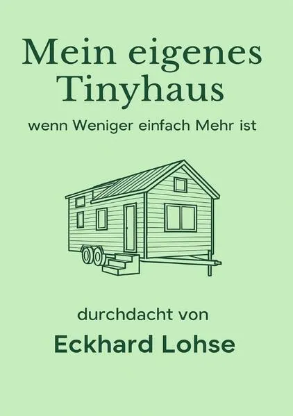 Cover: Baurealisierung / Unser eigenes Tinyhaus
