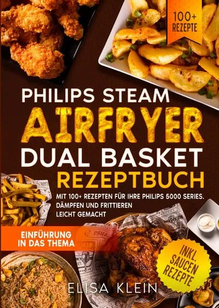 Philips Steam Airfryer Dual Basket Rezeptbuch