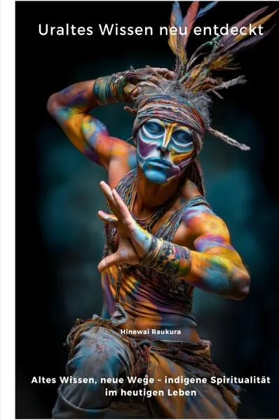 Cover: Uraltes Wissen neu entdeckt