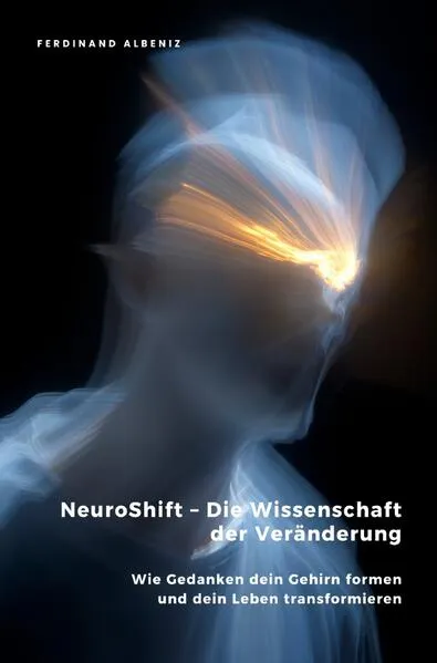 NeuroShift – Die Wissenschaft der Veränderung