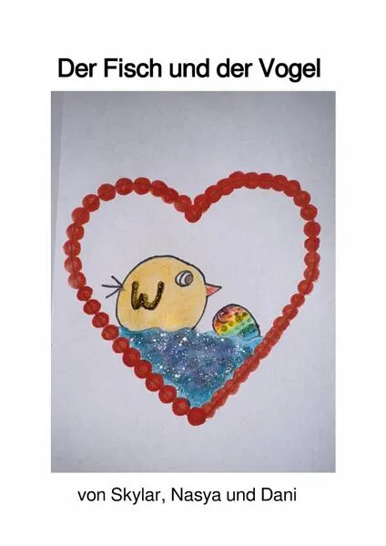 Cover: Der Fisch und der Vogel