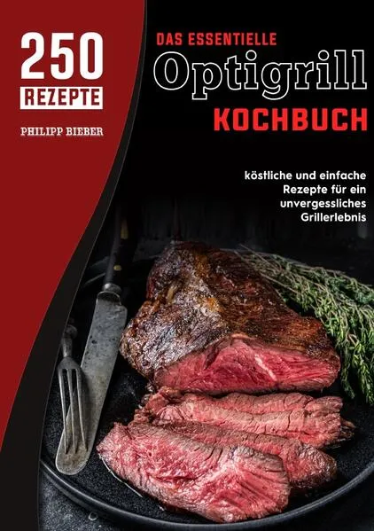 Cover: Das essentielle Optigrill kochbuch