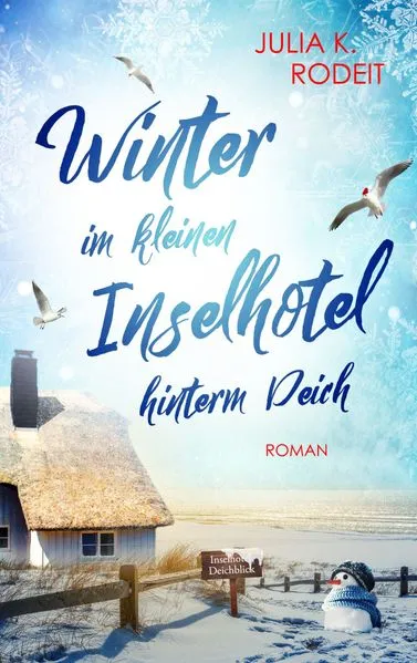 Winter im kleinen Inselhotel hinterm Deich