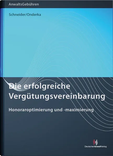 Cover: Die erfolgreiche Vergütungsvereinbarung