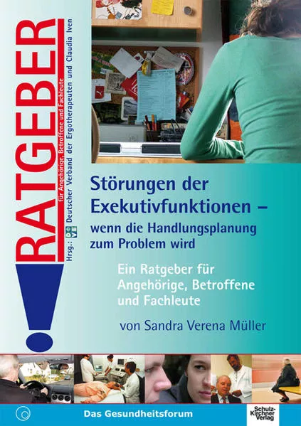 Cover: Störungen der Exekutivfunktionen - Wenn die Handlungsplanung zum Problem wird