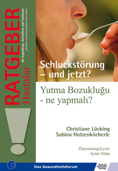 Cover: Schluckstörung - und jetzt/Yutma Bozukluğu – ne yapmalɩ?