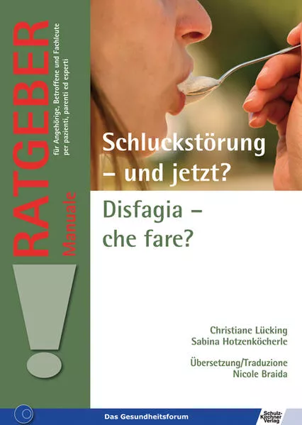 Cover: Schluckstörung – und jetzt?/Disfagia – che fare?