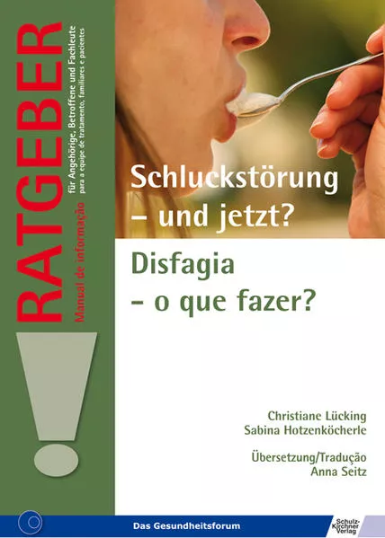 Cover: Schluckstörung – und jetzt?/Disfagia - o que fazer?