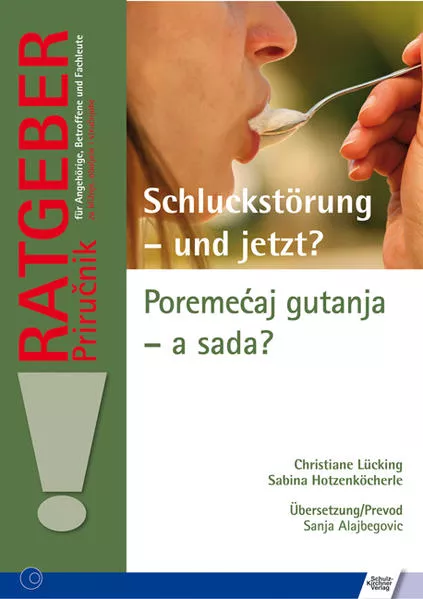 Cover: Schluckstörung - und jetzt? Poremećaj gutanja – a sada?