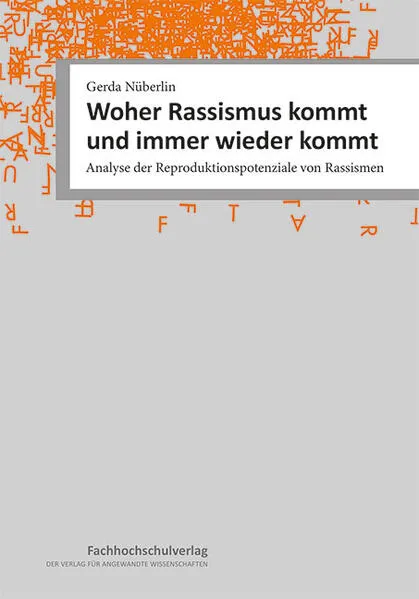 Cover: Woher Rassismus kommt und immer wieder kommt