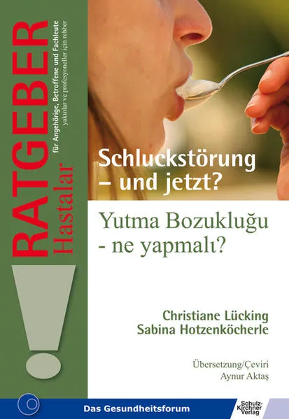 Cover: Schluckstörung - und jetzt/Yutma Bozukluğu – ne yapmalɩ?