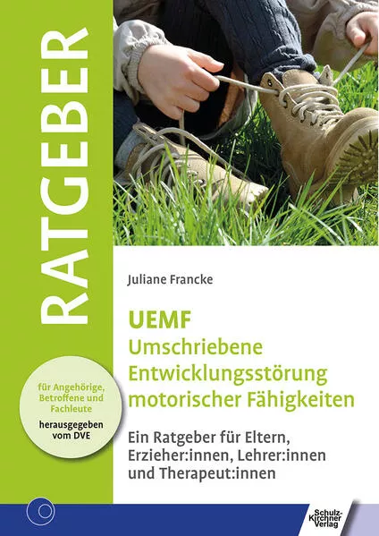 UEMF Umschriebene Entwicklungsstörung motorischer Funktionen</a>