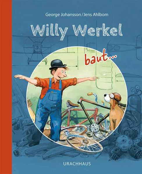 Willy Werkel baut ...